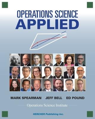 Operations Science Applied - Mark Spearman,Jeff Bell,Ed Pound - cover
