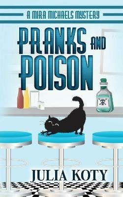 Pranks and Poison - Julia Koty - cover