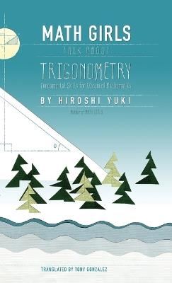 Math Girls Talk About Trigonometry - Hiroshi Yuki - cover