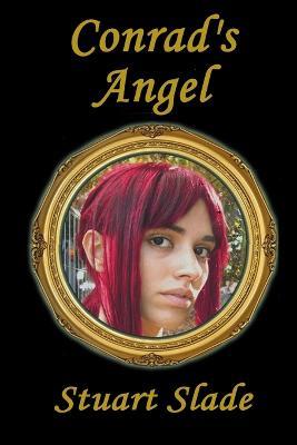Conrad's Angel - Stuart Slade - cover