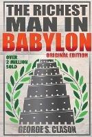 Richest Man In Babylon - Original Edition - George S Clason - cover