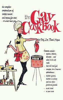 The Gay Cookbook - Chef Lou Rand Hogan - cover