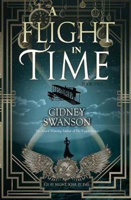 A Flight in Time - Cidney Swanson - cover