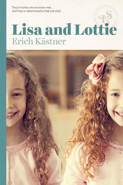 Lisa and Lottie - Erich Kastner - ebook