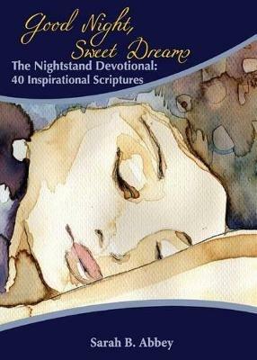 The Nightstand Devotional: 40 Inspirational Scriptures - Sarah B Abbey - cover