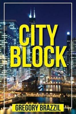 City Block - Gregory Brazzil - cover