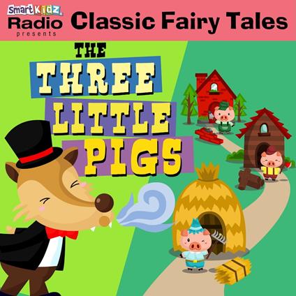 Three Little Pigs, The