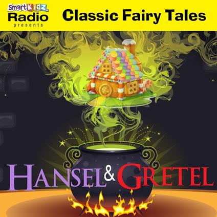 Hansel & Gretel