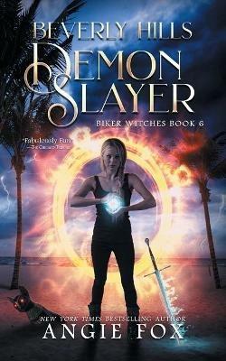 Beverly Hills Demon Slayer - Angie Fox - cover