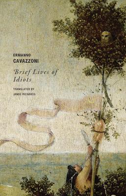 Brief Lives of Idiots - Ermanno Cavazzoni - cover