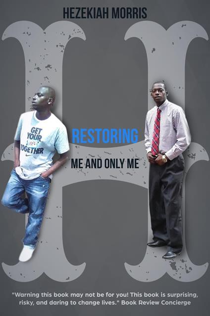 Restoring: Me and Only Me