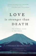 Love is Stronger than Death: The Mystical Union of Two Souls