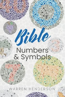 Bible Numbers and Symbols - Warren Henderson - cover
