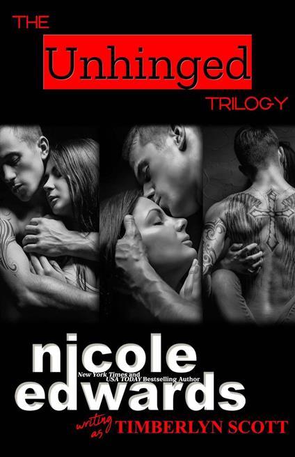 Unhinged Trilogy - Nicole Edwards - ebook