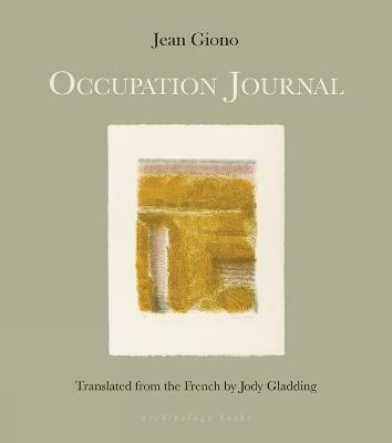 Occupation Journal - Jean Giono,Jody Gladding - cover