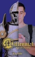 Millennial Age of Chivalry - Brice Parker - cover