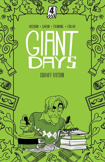 Giant Days Library Edition Vol. 4 - John Allison,Max Sarin,Various - ebook