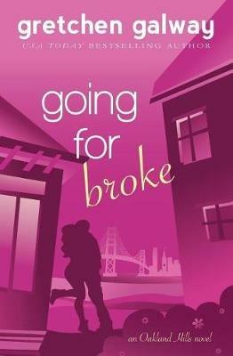 Going for Broke - Gretchen Galway - cover