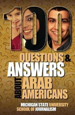 100 Questions and Answers about Arab Americans - Joe Grimm - cover
