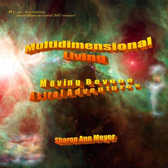 Multidimensional Living