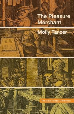 The Pleasure Merchant - Molly Tanzer - cover