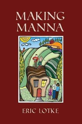 Making Manna - Eric Lotke - cover
