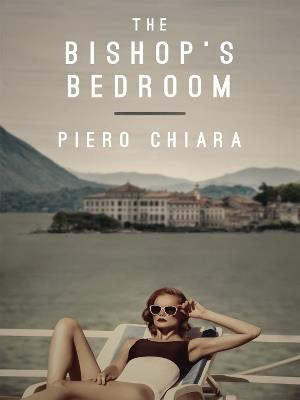 The Bishop's Bedroom - Piero Chiara - cover