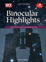 Binocular Highlights Revised & Expanded: 109 Celestial Sights for Binocular Users