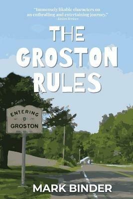 The Groston Rules - Mark Binder - cover
