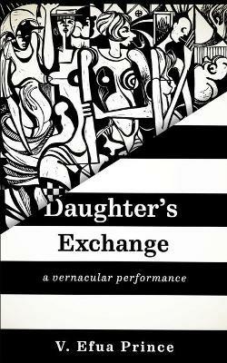 Daughter's Exchange - V Efua Prince - cover