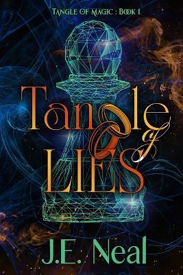 Tangle of Lies - J E Neal - cover