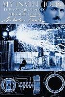My Inventions - The Autobiography of Nikola Tesla - Nikola Tesla - cover