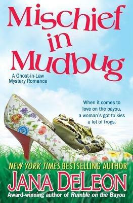Mischief in Mudbug - Jana DeLeon - cover