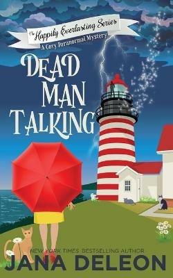 Dead Man Talking: A Cozy Paranormal Mystery - Jana DeLeon - cover