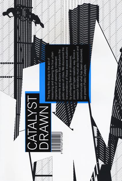 Public catalyst. Ediz. a colori - Manuel Bailo Esteve - copertina