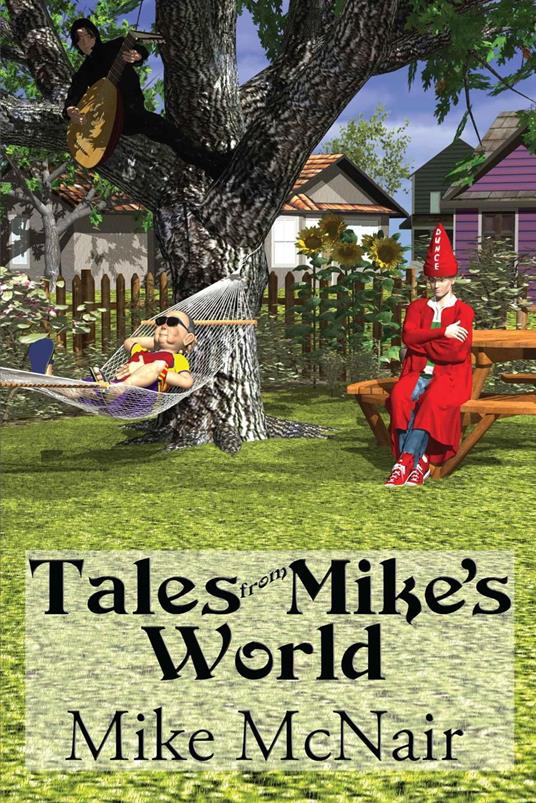 Tales from Mike's World