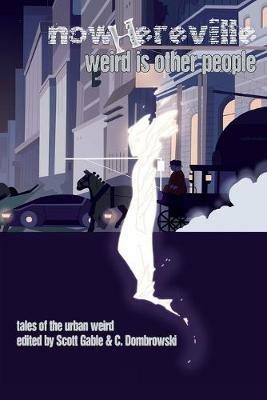 Nowhereville: Weird Is Other People - cover