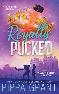 Royally Pucked - Pippa Grant - cover
