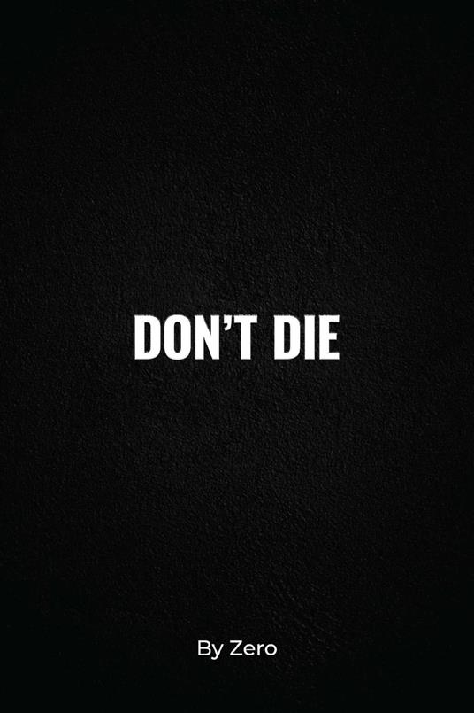 Don't Die