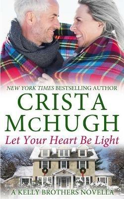Let Your Heart Be Light - Crista McHugh - cover