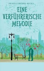 Eine Verfurherische Melodie