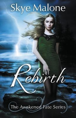 Rebirth - Skye Malone - cover
