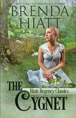 The Cygnet - Brenda Hiatt - cover