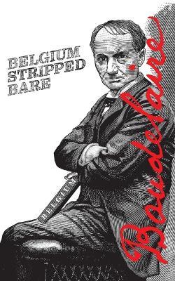 Belgium Stripped Bare - Charles Baudelaire - cover
