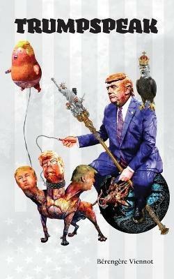 Trumpspeak - Berengere Viennot - cover