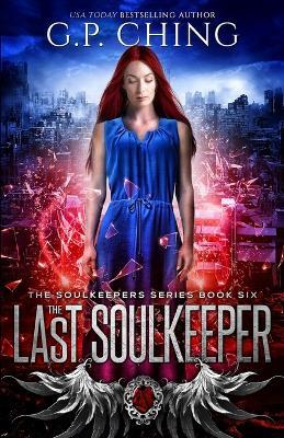 The Last Soulkeeper - G P Ching - cover