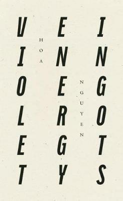 Violet Energy Ingots - Hoa Nguyen - cover