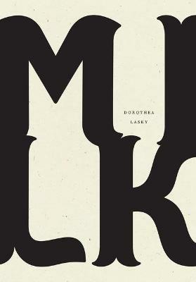 Milk - Dorothea Lasky - cover