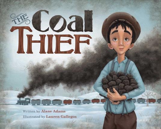 The Coal Thief - Alane Adams,Lauren Gallegos - ebook