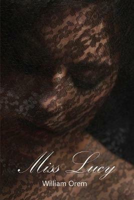 Miss Lucy - William Orem - cover